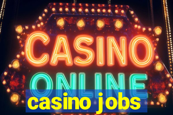 casino jobs