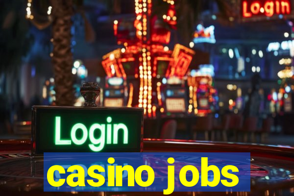 casino jobs