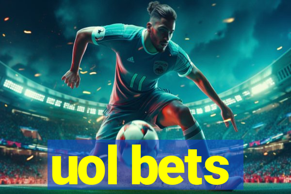 uol bets