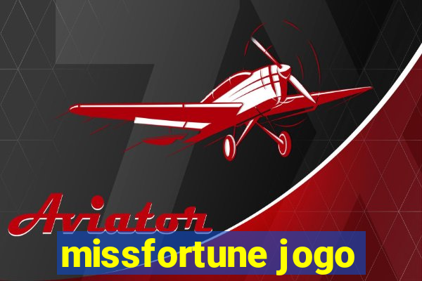 missfortune jogo