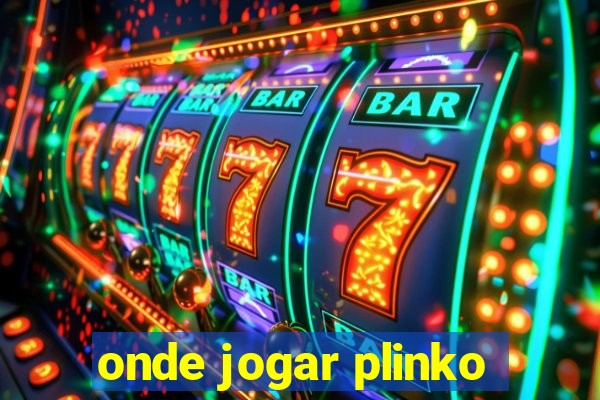 onde jogar plinko