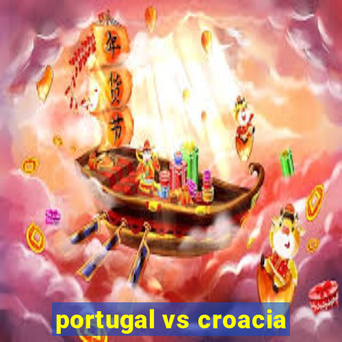 portugal vs croacia