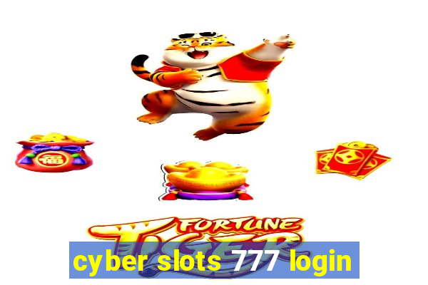 cyber slots 777 login