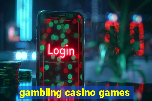 gambling casino games