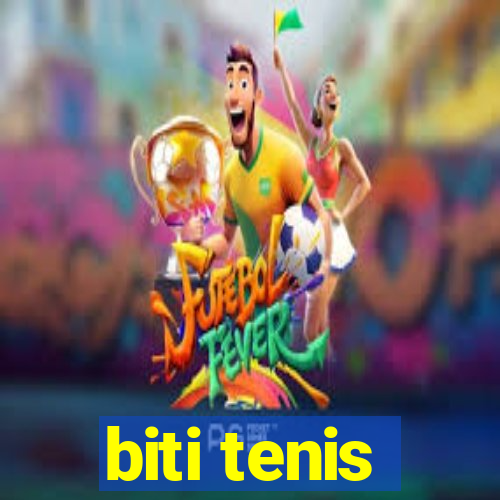 biti tenis