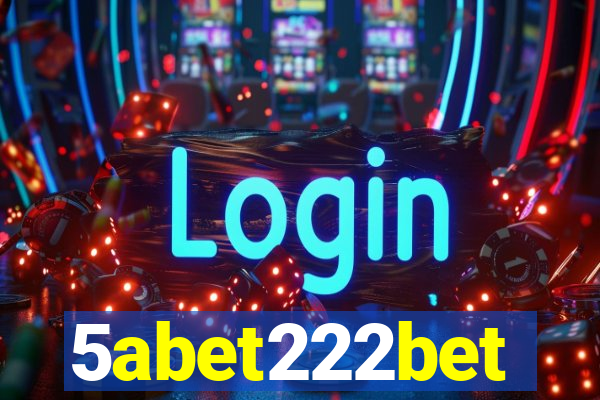 5abet222bet