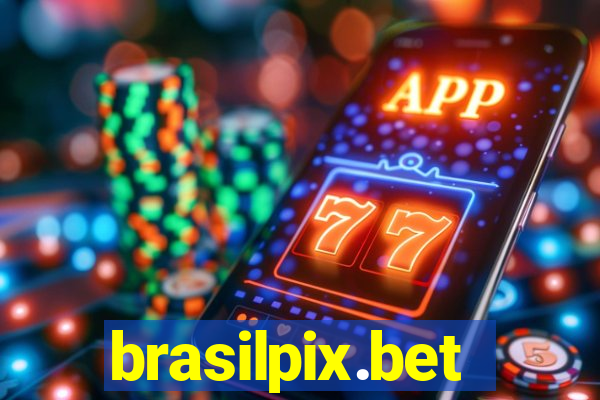 brasilpix.bet