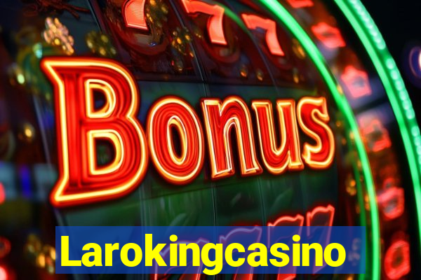 Larokingcasino