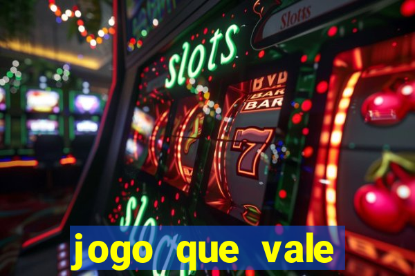 jogo que vale dinheiro de verdade