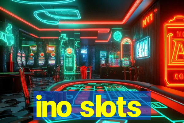 ino slots