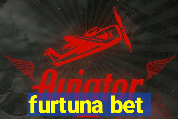 furtuna bet