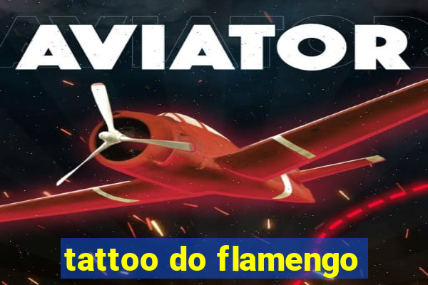 tattoo do flamengo