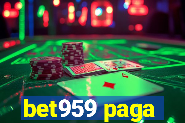 bet959 paga