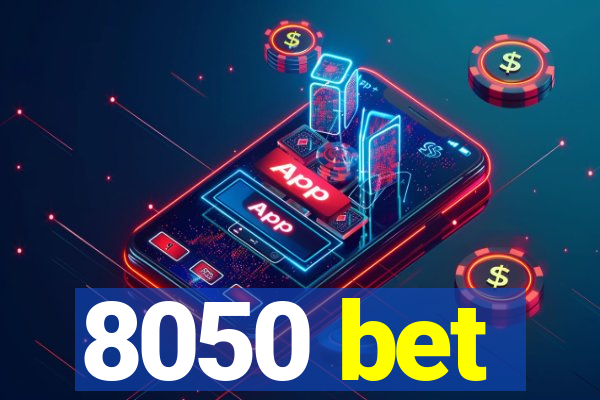 8050 bet