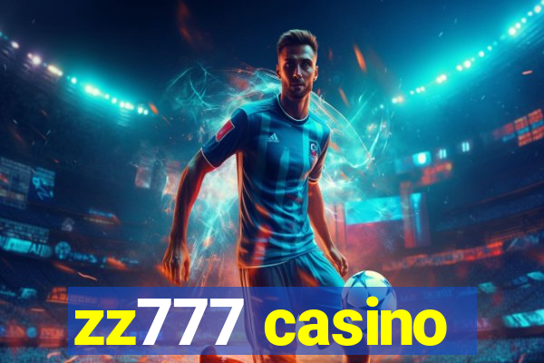 zz777 casino