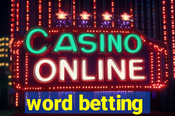 word betting