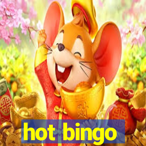 hot bingo