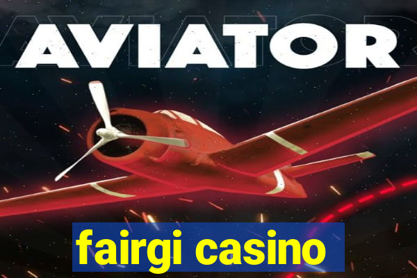 fairgi casino