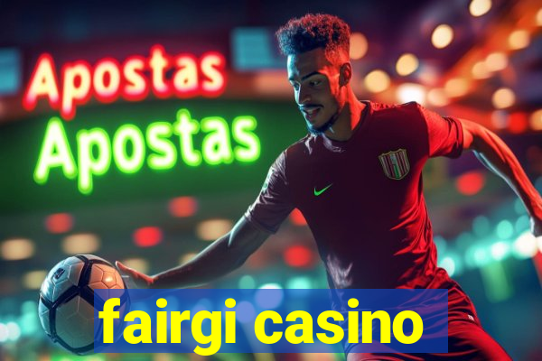 fairgi casino