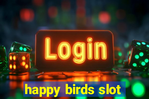 happy birds slot