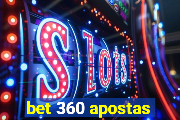 bet 360 apostas