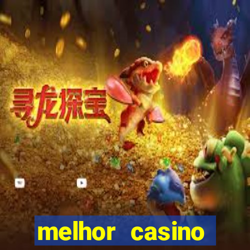 melhor casino online do brasil