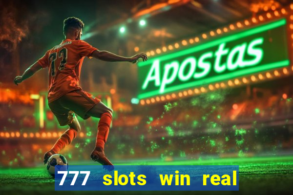 777 slots win real money paytm