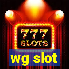 wg slot