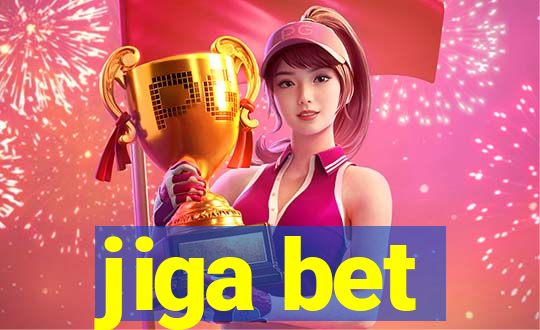 jiga bet