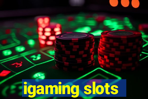 igaming slots