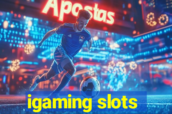 igaming slots