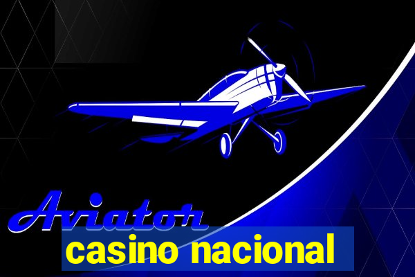 casino nacional