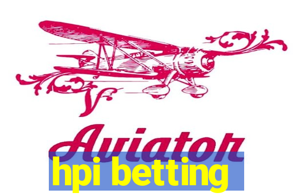 hpi betting