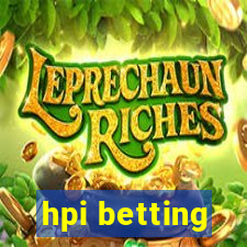 hpi betting