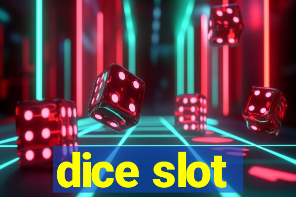 dice slot