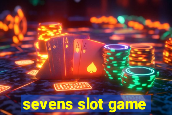 sevens slot game