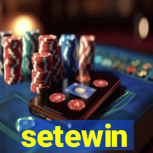 setewin