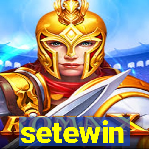 setewin