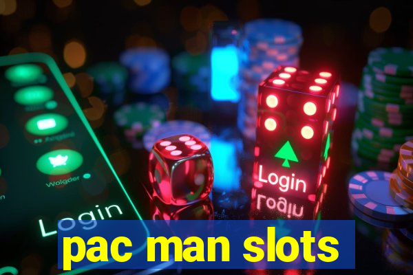 pac man slots