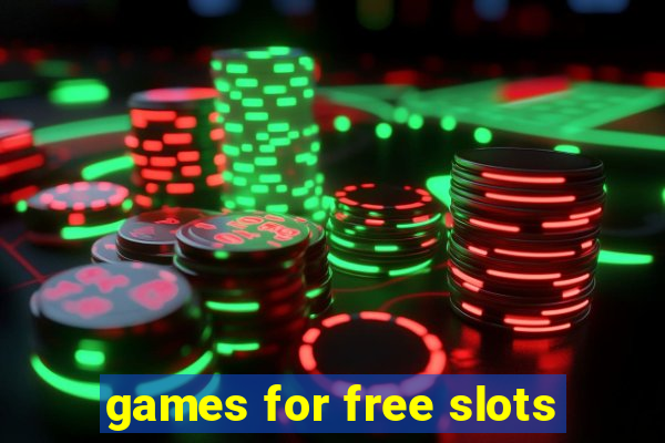 games for free slots