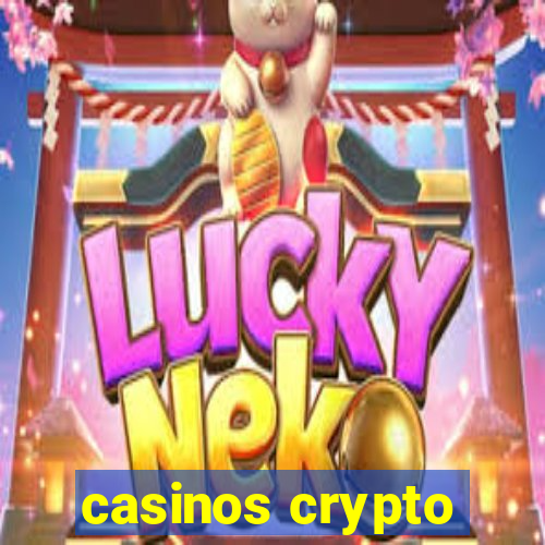 casinos crypto