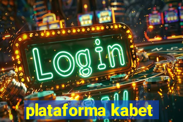 plataforma kabet