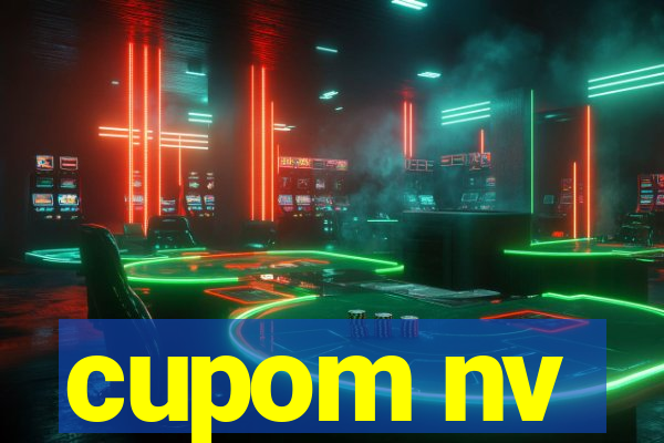 cupom nv