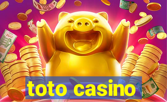 toto casino