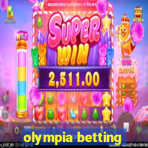 olympia betting