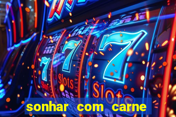 sonhar com carne de porco