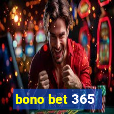 bono bet 365