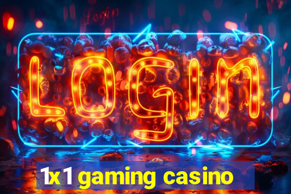 1x1 gaming casino