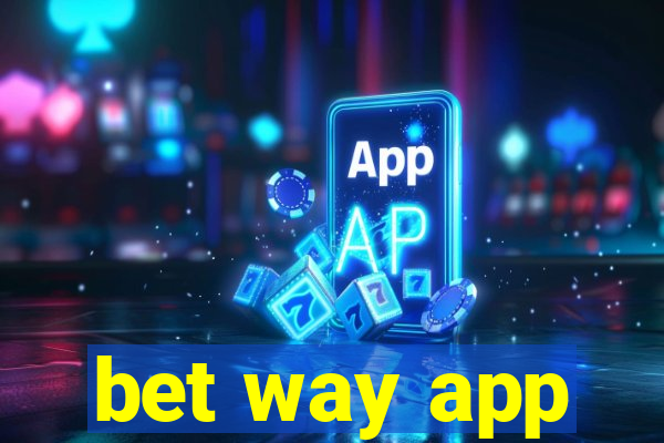 bet way app