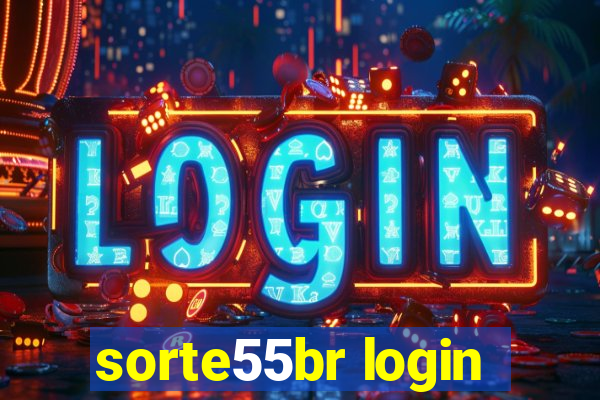 sorte55br login